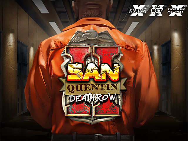 San Quentin 2: Death Row Slots  (Nolimit City)