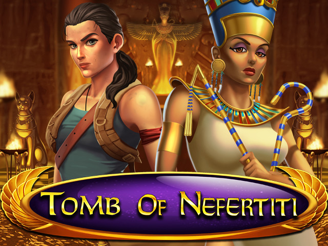 Tomb of Nefertiti Slots  (Nolimit City)