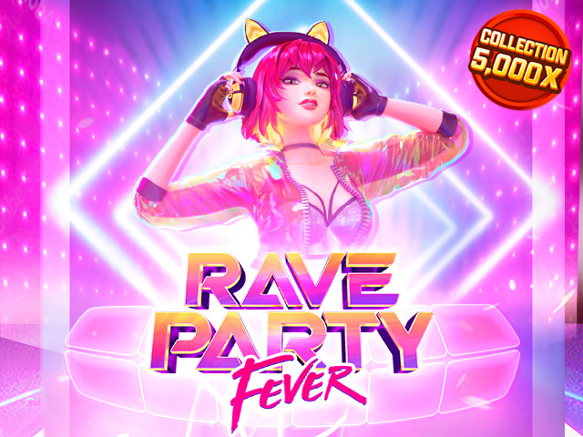 Rave Party Fever Slots  (PGSoft)