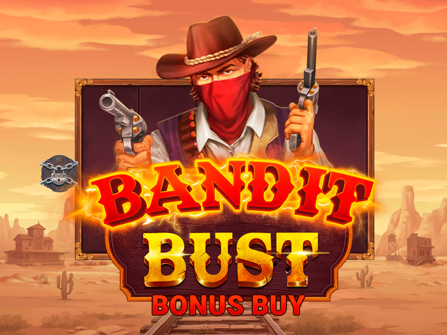 Bandit Bust Bonus Buy Slots  (Relax Gaming)