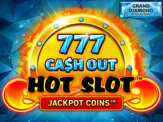 Hot Slot™: 777 Cash Out Grand Diamond Edition Slots (Wazdan)