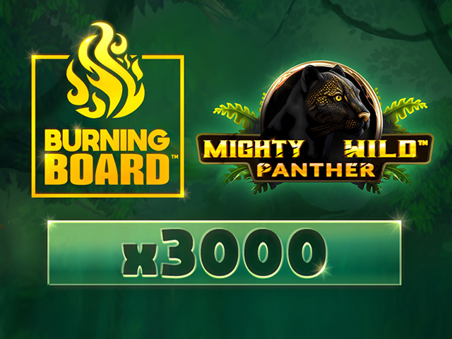 Mighty Wild™: Panther Burning Board™ Arcades  (Wazdan)