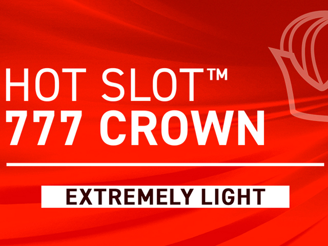 Hot Slot™: 777 Crown Extremely Light Slots (Wazdan)
