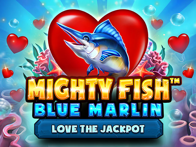 Mighty Fish™ Blue Marlin Love the Jackpot Slots  (Wazdan)