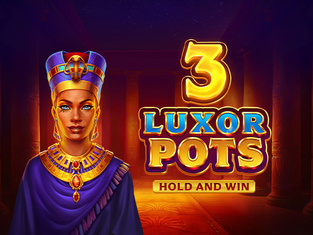 3 Luxor Pots: Hold and Win Slots  (Playson)