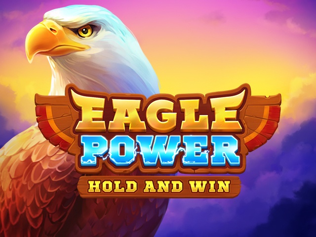 Eagle Power: Hold and Win Slots  (Playson)