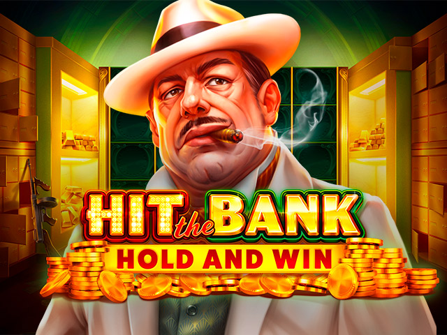 Hit the Bank: Hold and Win Slots  (Playson)