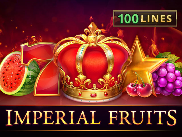 Imperial Fruits: 100 Lines Slots  (Playson)