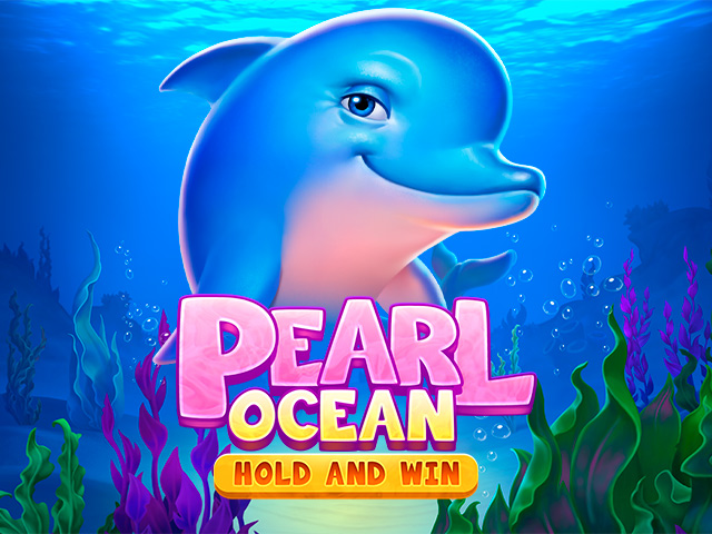 Pearl Ocean: Hold and Win Slots  (Playson)