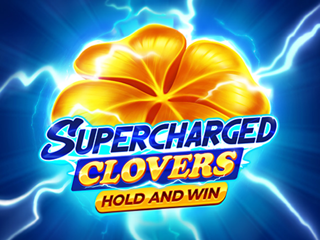 Supercharged Clovers: Hold and Win Slots  (Playson)