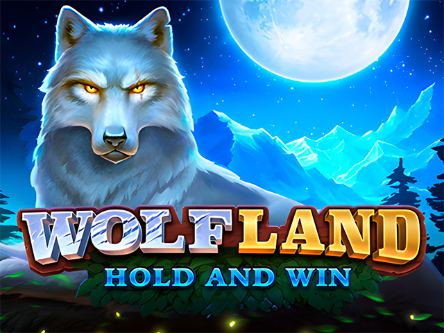 Wolf Land: Hold and Win Slots  (Playson)