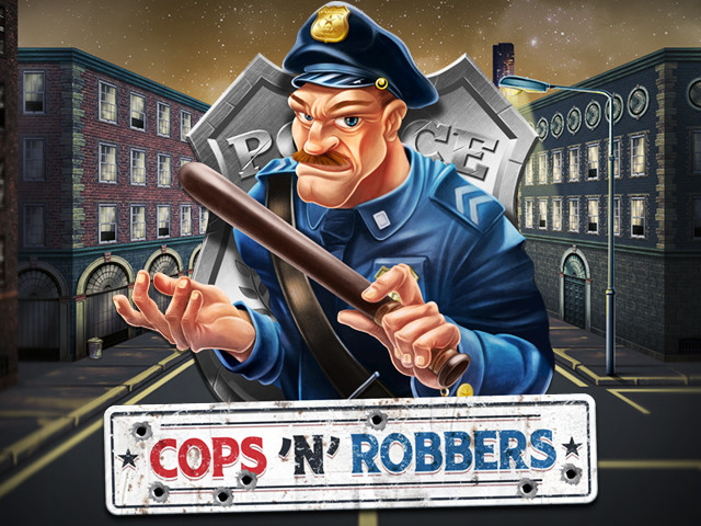 Cops'n'Robbers Slots  (Play'n GO)