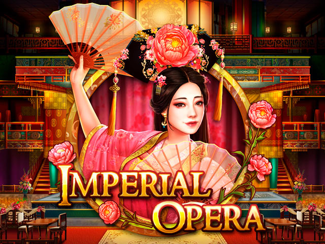 Imperial Opera Slots  (Play'n GO)