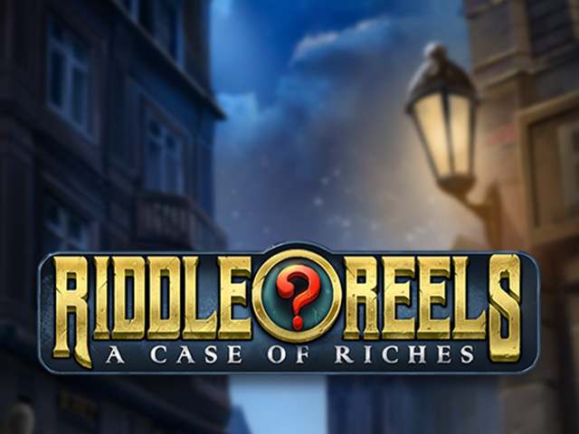 Riddle Reels: A Case of Riches Slots  (Play'n GO)