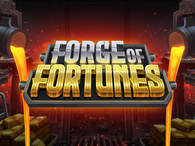 Forge of Fortunes Slots  (Play'n GO)