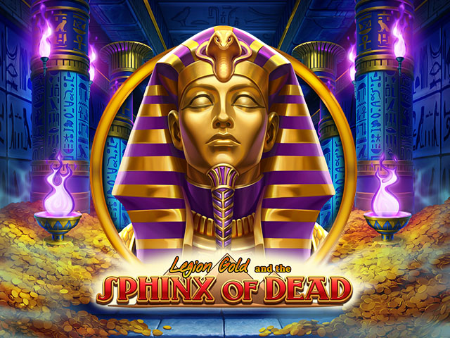 Legion Gold and the Sphinx of Dead Slots  (Play'n GO)