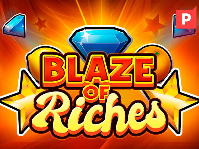 Blaze of Riches Slots  (Platipus)
