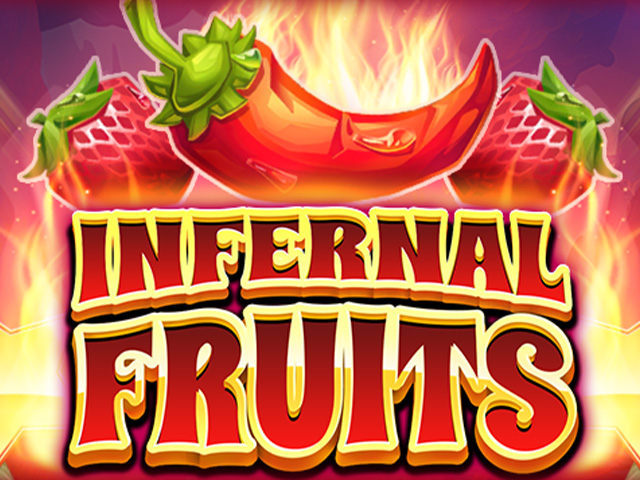 Infernal Fruits Slots  (Platipus)