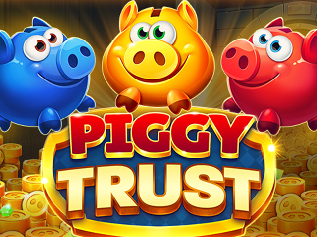 Piggy Trust Slots  (Platipus)