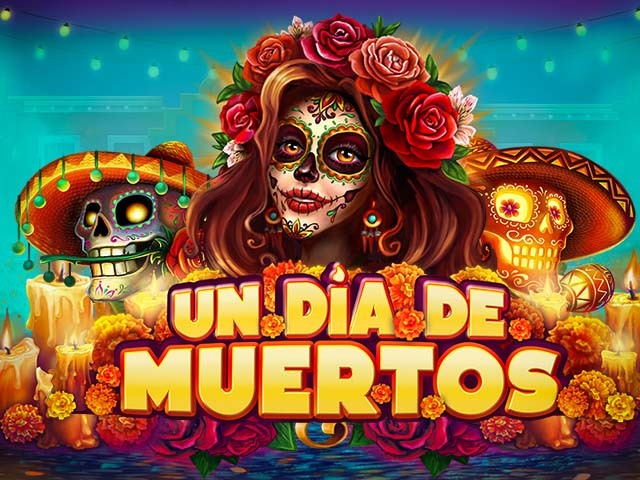 Un Dia De Muertos Slots  (Platipus)