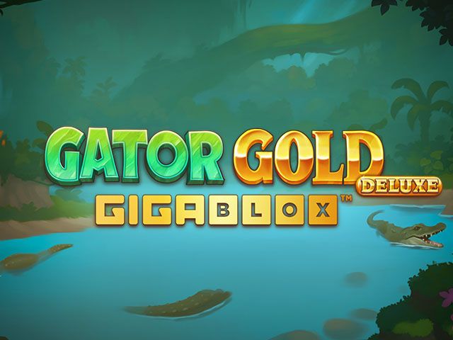 Gator Gold Deluxe Gigablox Slots  (Yggdrasil)