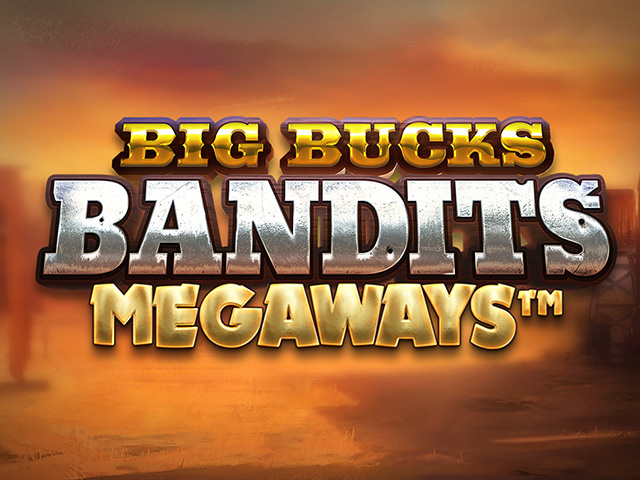 Big Bucks Bandits Megaways Megaways Slots  (Yggdrasil)
