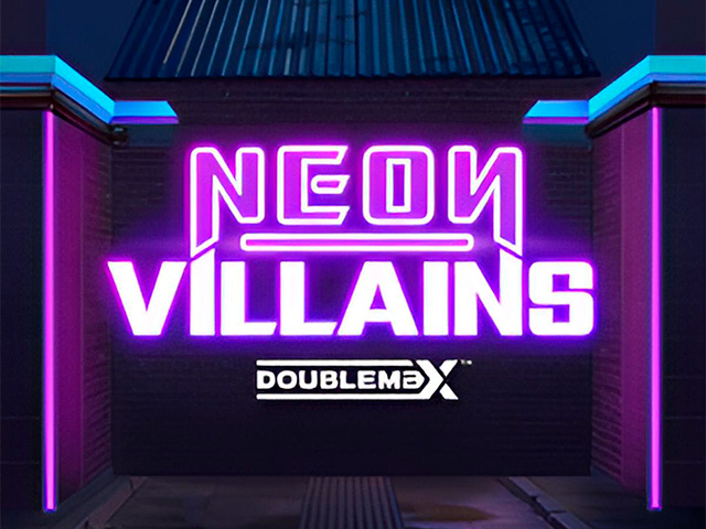 Neon Villains Doublemax Slots  (Yggdrasil)
