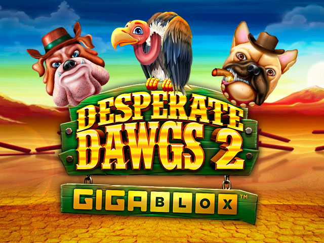 Desperate Dawgs 2 Gigablox Slots  (Yggdrasil)