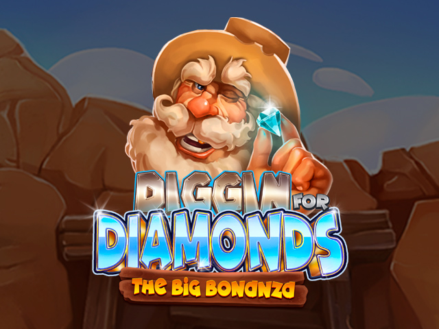 Diggin for Diamonds The Big Bonanza Slots  (Yggdrasil)