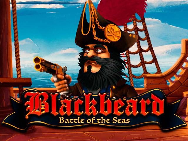 Blackbeard Battle of the Seas Slots  (Yggdrasil)