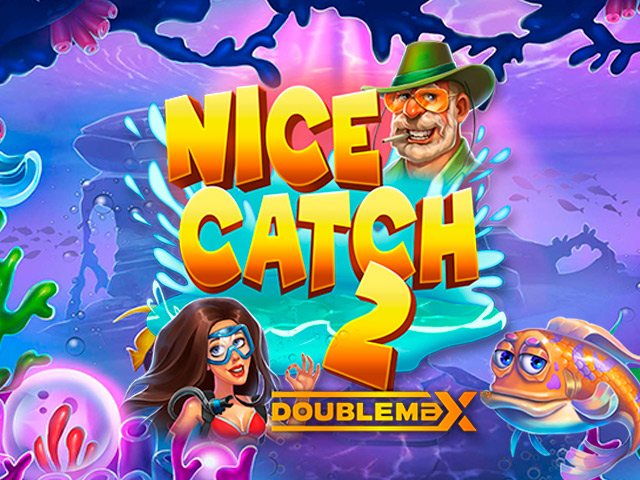 Nice Catch 2 DoubleMax Slots (Yggdrasil)