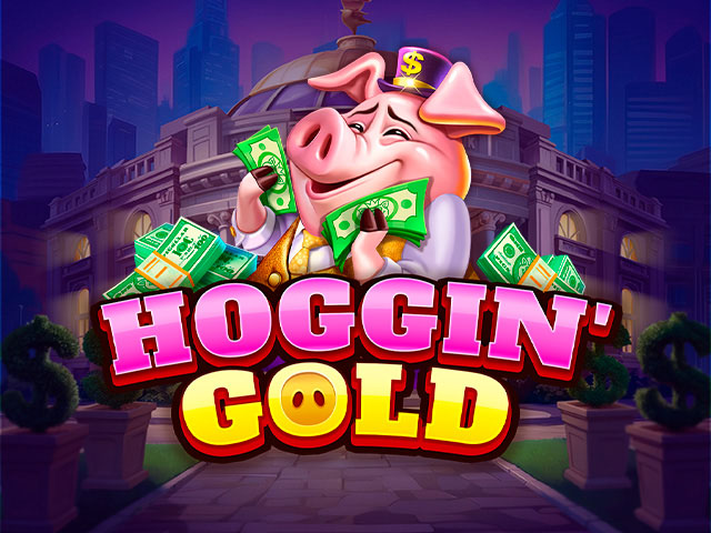 Hoggin’ Gold Slots  (Yggdrasil)