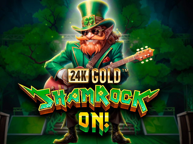 24k Gold ShamRock On! Slots  (Yggdrasil)