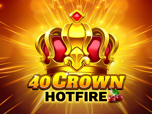 40 Crown Hotfire Slots  (Yggdrasil)