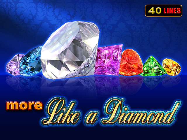 More Like a Diamond Slots  (Amusnet)