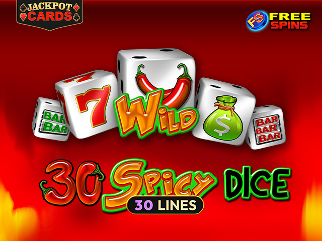 30 Spicy Dice Slots  (Amusnet)