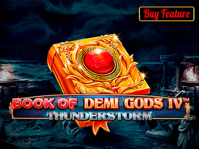 Book Of Demi Gods IV - Thunderstorm Slots  (Spinomenal)