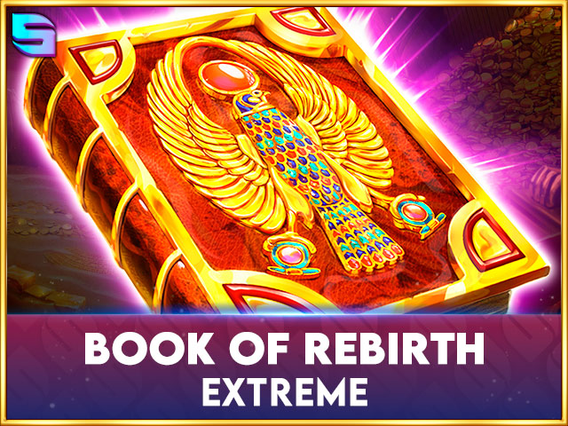 Book Of Rebirth - Extreme Slots (Spinomenal)