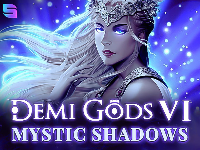 Demi Gods VI - Mystic Shadows Slots  (Spinomenal)