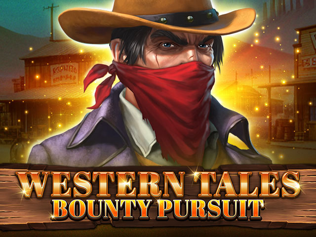 Western Tales - Bounty Pursuit Slots  (Spinomenal)
