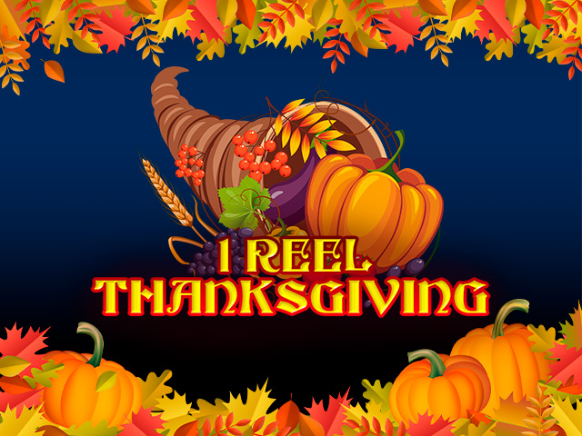 1 Reel Thanksgiving Slots  (Spinomenal)
