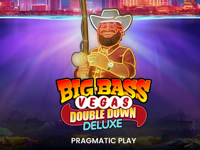 Big Bass Vegas Double Down Deluxe Slots  (Pragmatic Play)