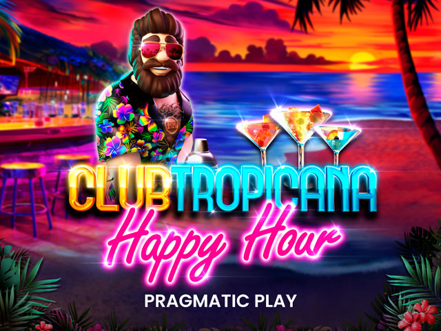 Club Tropicana – Happy Hour Slots (Pragmatic Play)