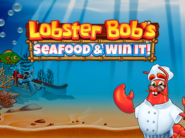 Lobster Bob’s Sea Food and Win It Slots  (Pragmatic Play)