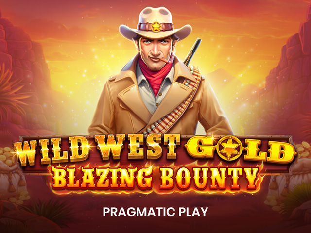 Wild West Gold Blazing Bounty Slots  (Pragmatic Play)