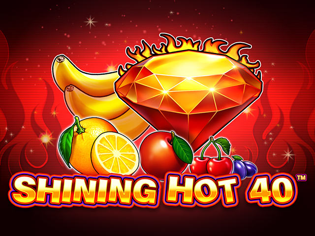 Shining Hot 40 Slots  (Pragmatic Play)