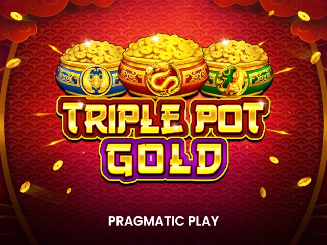 Triple Pot Gold Slots  (Pragmatic Play)