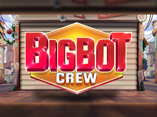 Big Bot Crew Slots  (Quickspin)