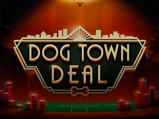 Dog Town Deal Slots  (Quickspin)