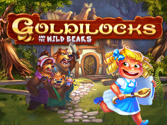 Goldilocks and the Wild Bears Slots  (Quickspin)